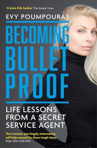 BECOMING BULLETPROOF