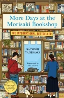 More Days at the Morisaki Bookshop : The Cosy Sequel to DAYS at the MORISAKI BOOKSHOP