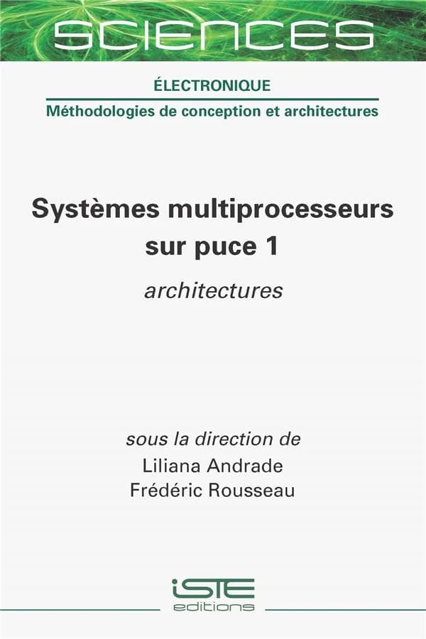 Systèmes multiprocesseurs sur puce. 1, Architectures