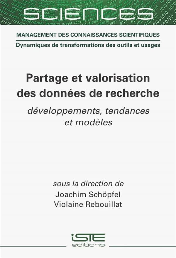 Partage et valorisation des données de recherche : développements, tendances et modèles