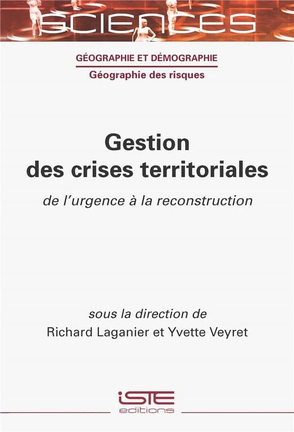 Gestion des crises territoriales : de l'urgence à la reconstruction