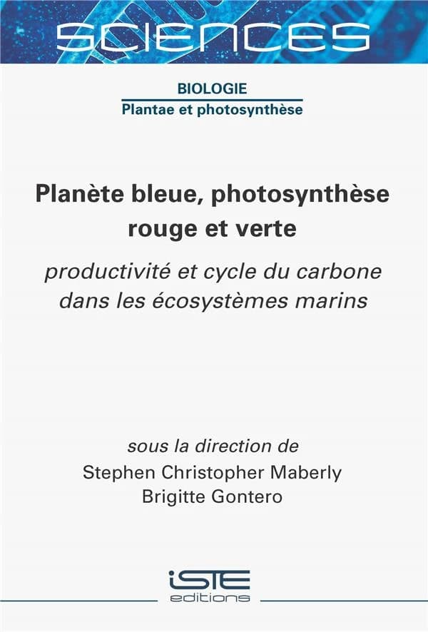 Planète bleue, photosynthèse rouge et verte : productivité et cycle du carbone dans les écosystèmes marins