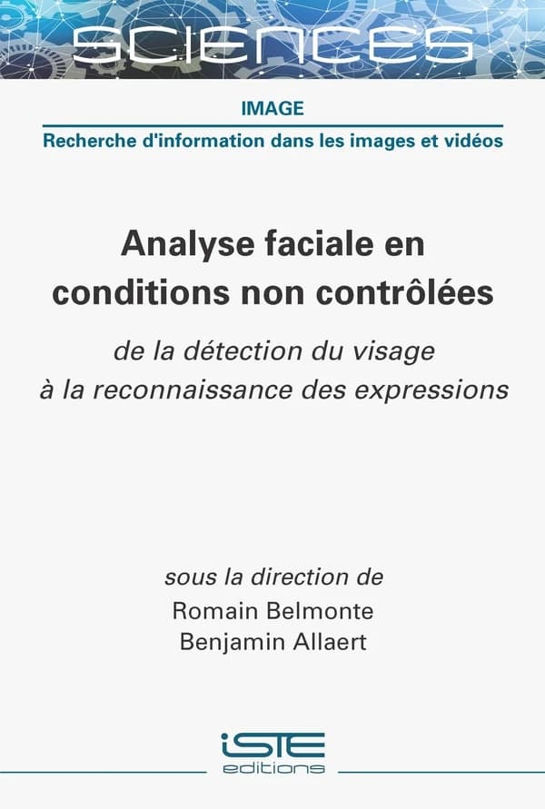 Analyse faciale en conditions non contrôlées : De la détection du visage à la reconnaissance des expressions
