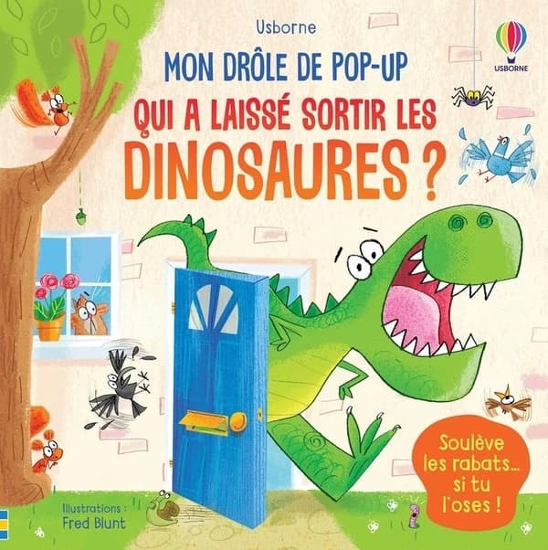 Qui a laissé sortir les dinosaures ? mon drôle de pop-up