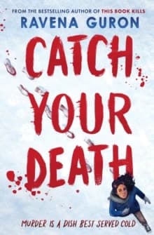 Catch your death : murder is a dish best served cold