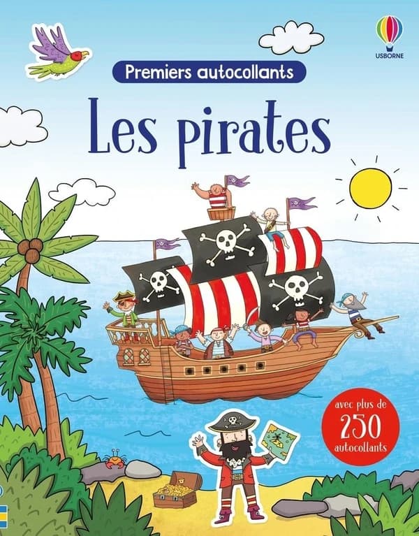 Les pirates : avec plus de 250 autocollants : [Autocollant]