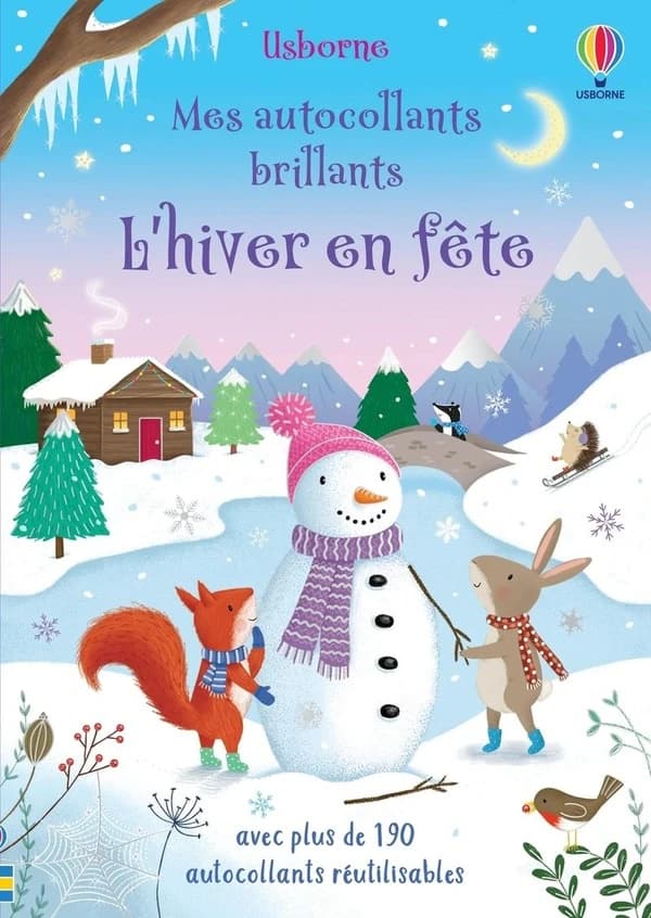L'hiver en fête : Avec plus de 190 autocollants réutilisables