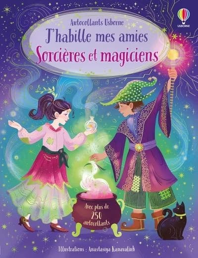 J'habille mes amies : sorcières et magiciens : dès 5 ans : [Autocollant]