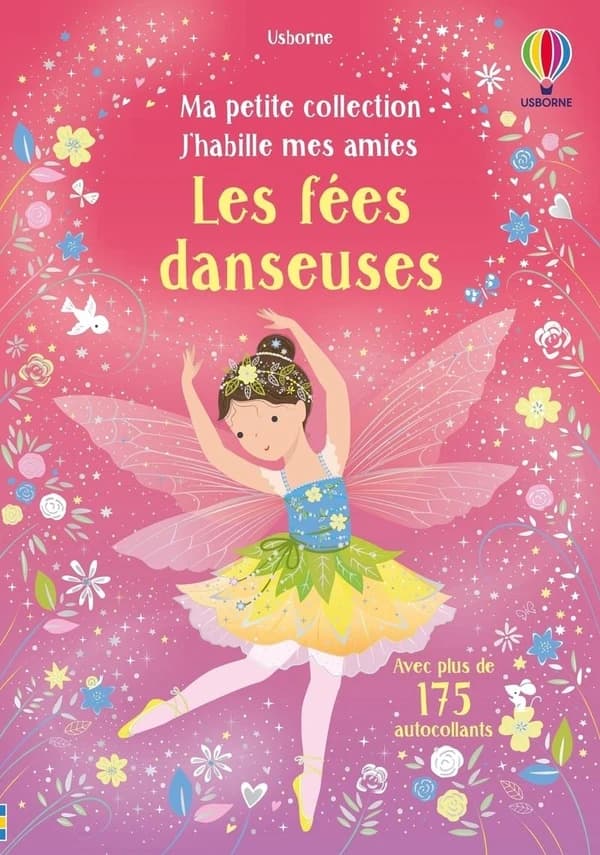 Les fées danseuses : ma petite collection "J'habille mes amies" : dès 3 ans : [Autocollant]