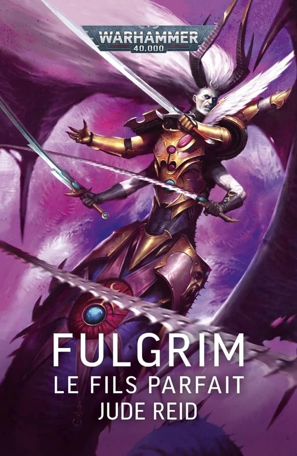 Fulgrim : le fils parfait