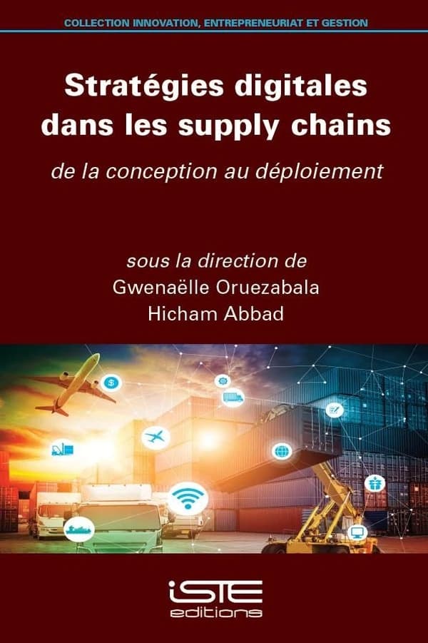 Stratégies digitales dans les supply chains : de la conception au déploiement