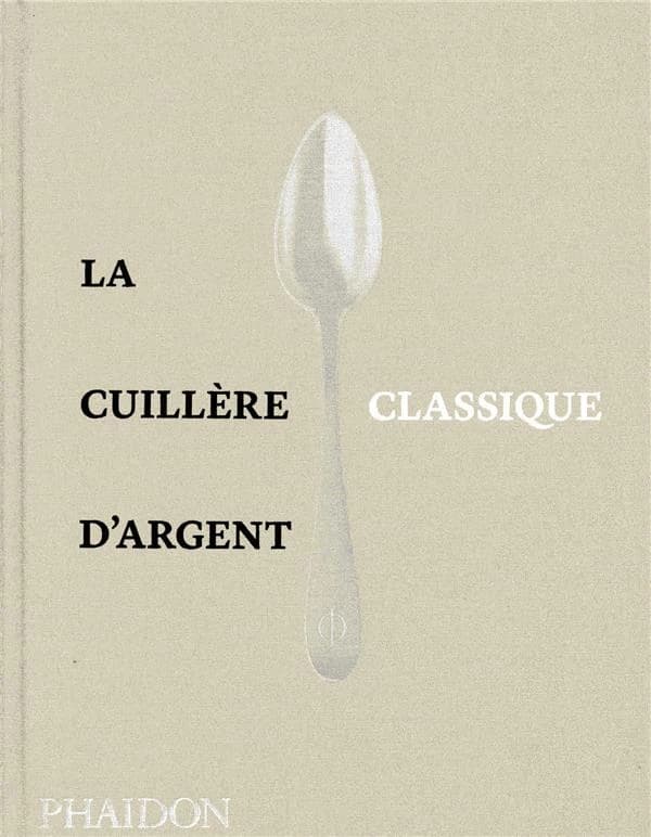 La cuillère d'argent : classique