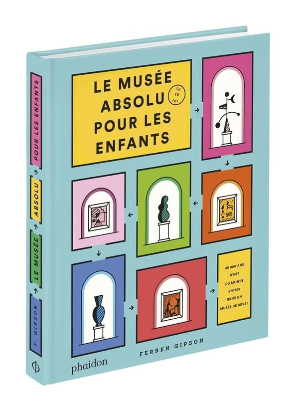 Le musée absolu pour les enfants : 40000 ans d'art du monde entier dans un musée de rêve !