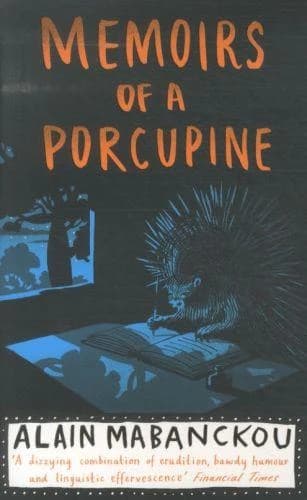 Memoirs of a porcupine