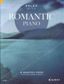 Relax with Romantic Piano : 35 Beautiful Pieces