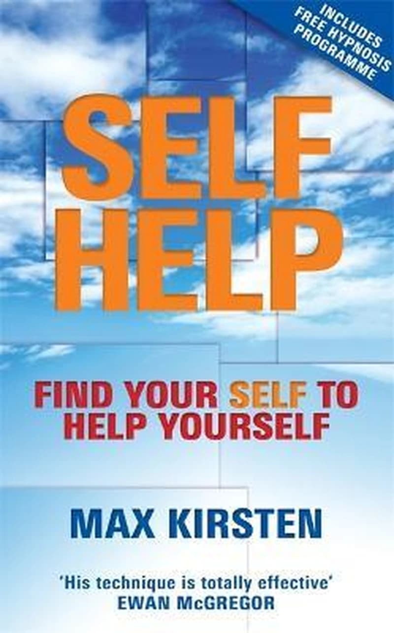 SELF-HELP: FIND YOUR SELF TO HELP YOURSELF