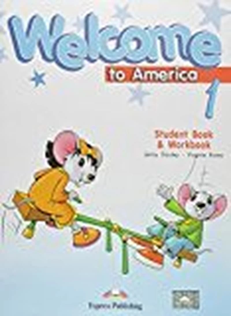 Welcome to America 1 - Student's Book & Workbook