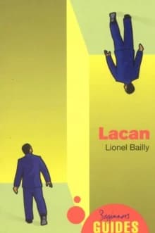 Lacan A Beginners Guide