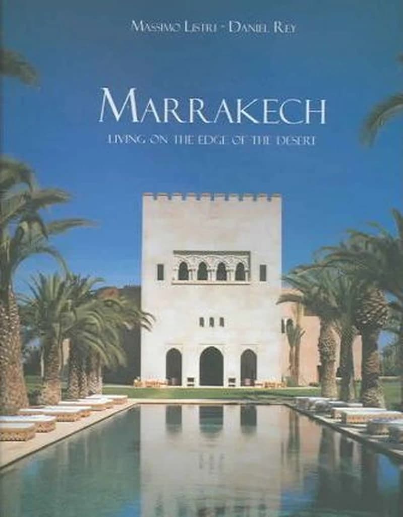 Marrakech: Living on the Edge of the Desert