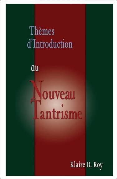 Thèmes d'introduction au nouveau tantrisme