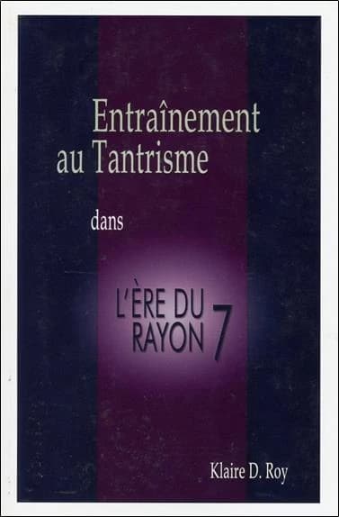 Entraînement au tantrisme dans l'ère du rayon 7