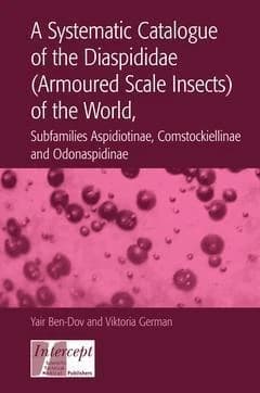 A systematic catalogue of the diaspididae (armoured scale insects) of the world, subfamilies aspidiotinae, comstockiellinae and odonaspidinae