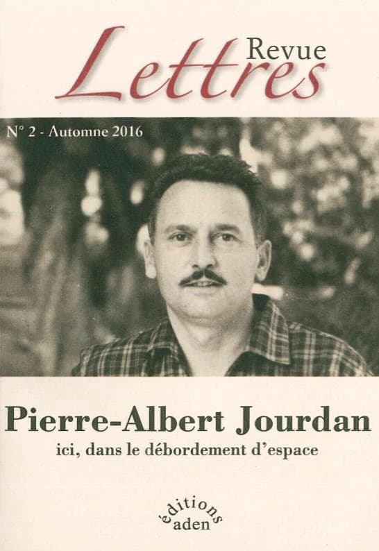 Pierre-Albert Jourdan : [ici, dans le débordement d'espace]