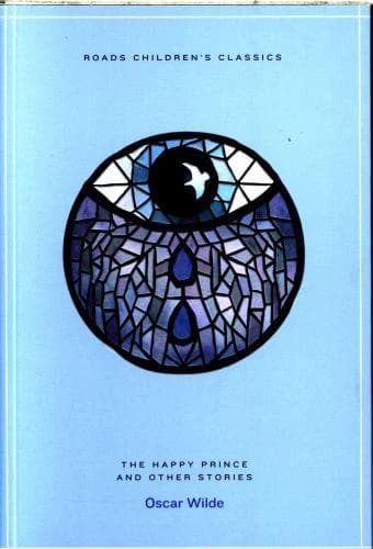 THE HAPPY PRINCE AND OTHER STORIES