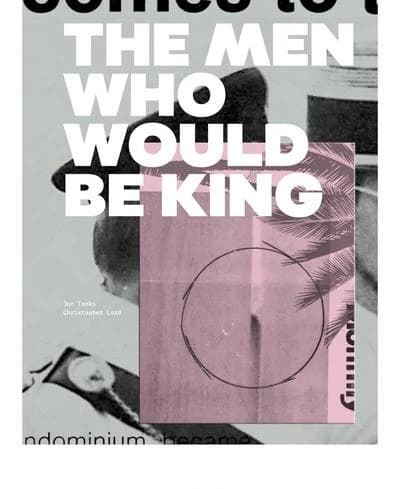 Men Who Would Be King