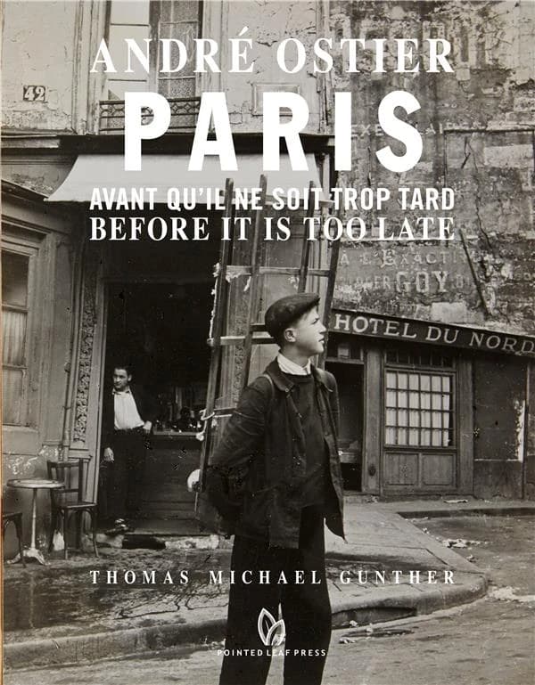 Paris : avant qu'il ne soit trop tard (First edition) [photographies de] André Ostier ; Thomas Michael Gunther