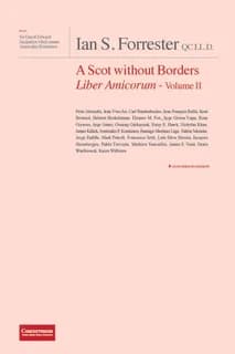 Ian S. Forrester Qc LL.D. a Scot Without Borders Liber Amicorum