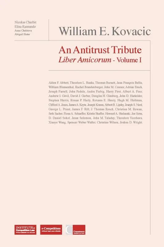 William E Kovacic: An Antitrust Tribute Liber Amicorum