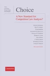 Choice ; a new standard for competition law analysis?