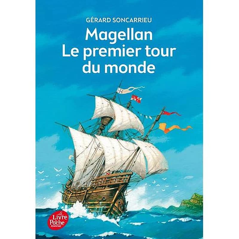 Magellan Le premier tour du monde