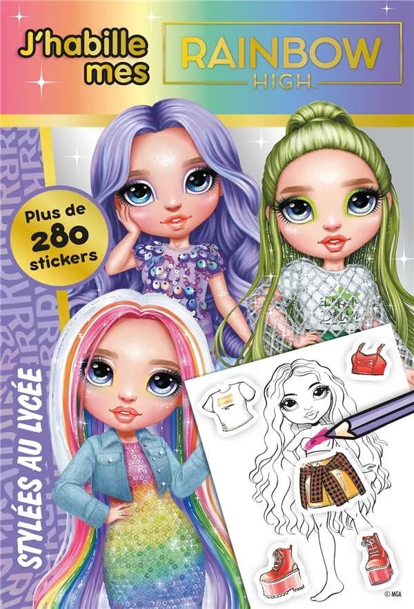 J'habille mes Rainbow High : stylées au lycée : plus de 280 stickers : [Autocollant]