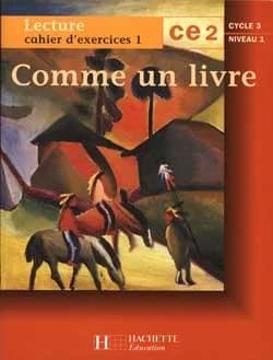 Comme un livre, CE2 : [lecture] : cahier d'exercices