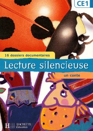 Lecture silencieuse, CE1 : un conte : 16 dossiers documentaires