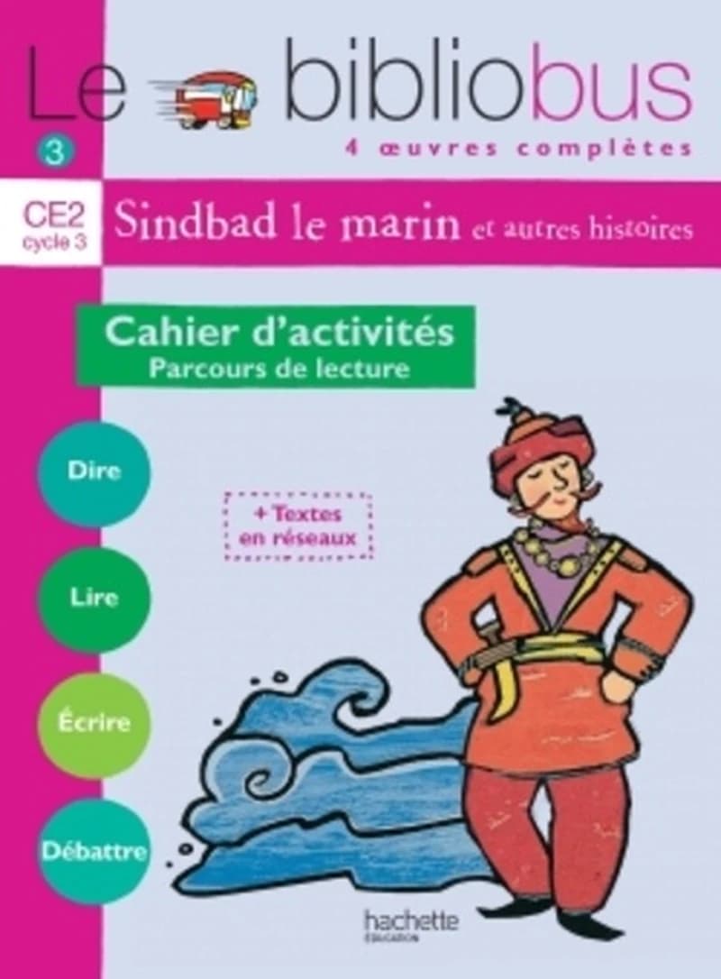 Le bibliobus t.3 : CE2 ; Sinbad le marin ; cahier d'activités