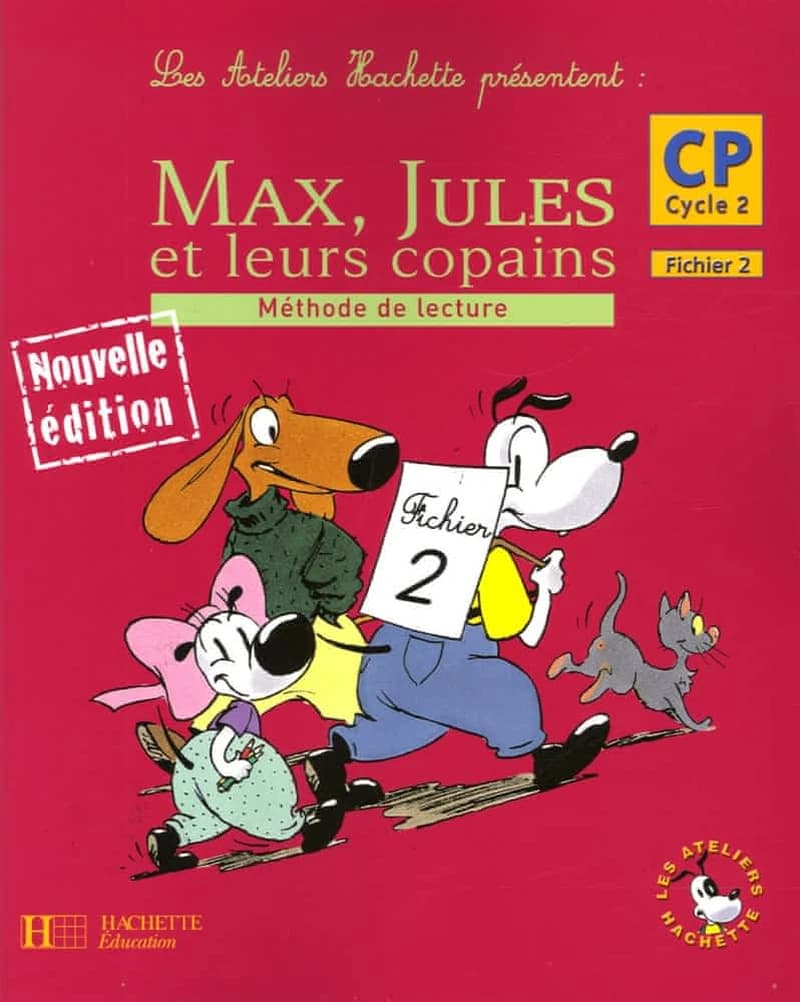 Les Ateliers Hachette Max, Jules et leurs copains CP