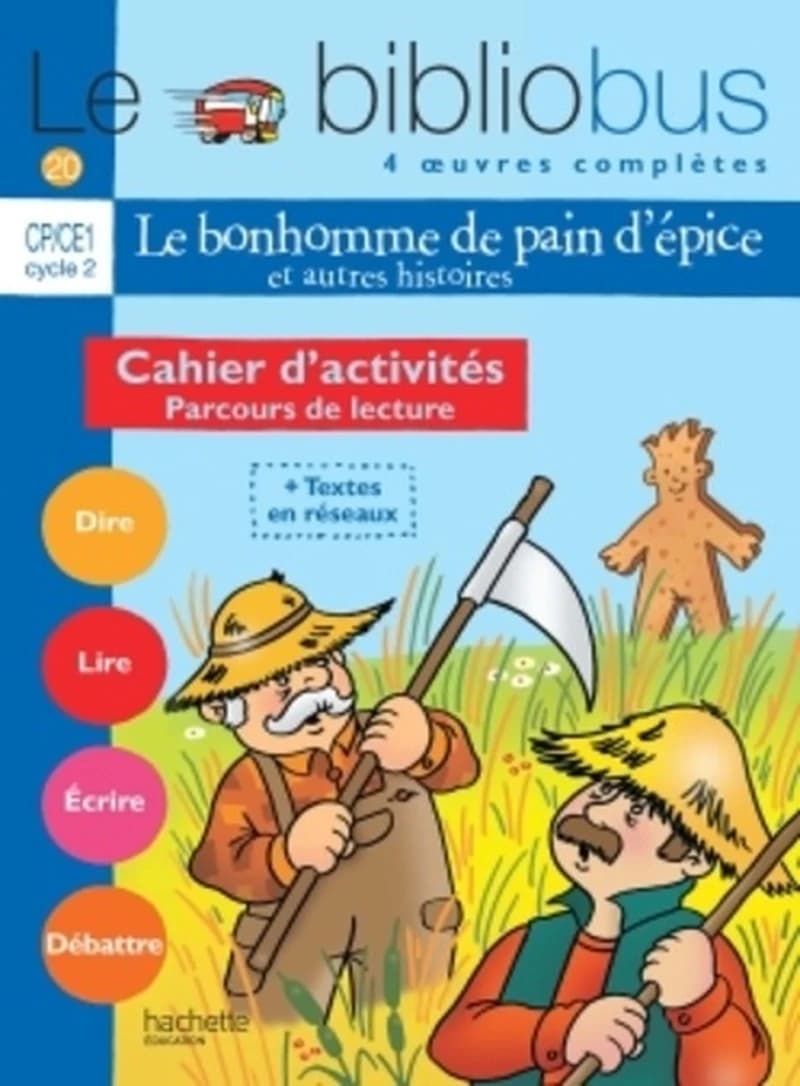 CP, CE1 ; le bonhomme de pain d'épice ; cahier d'activités