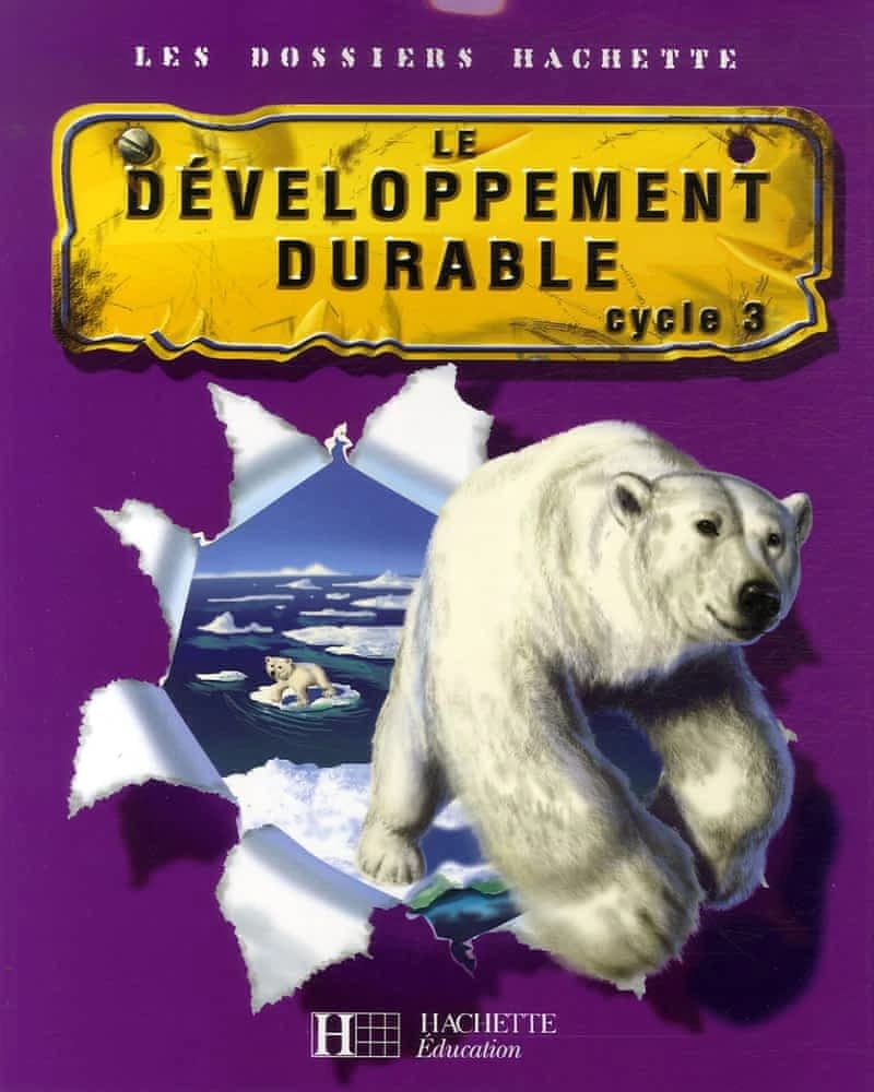 Le développement durable : cycle 3