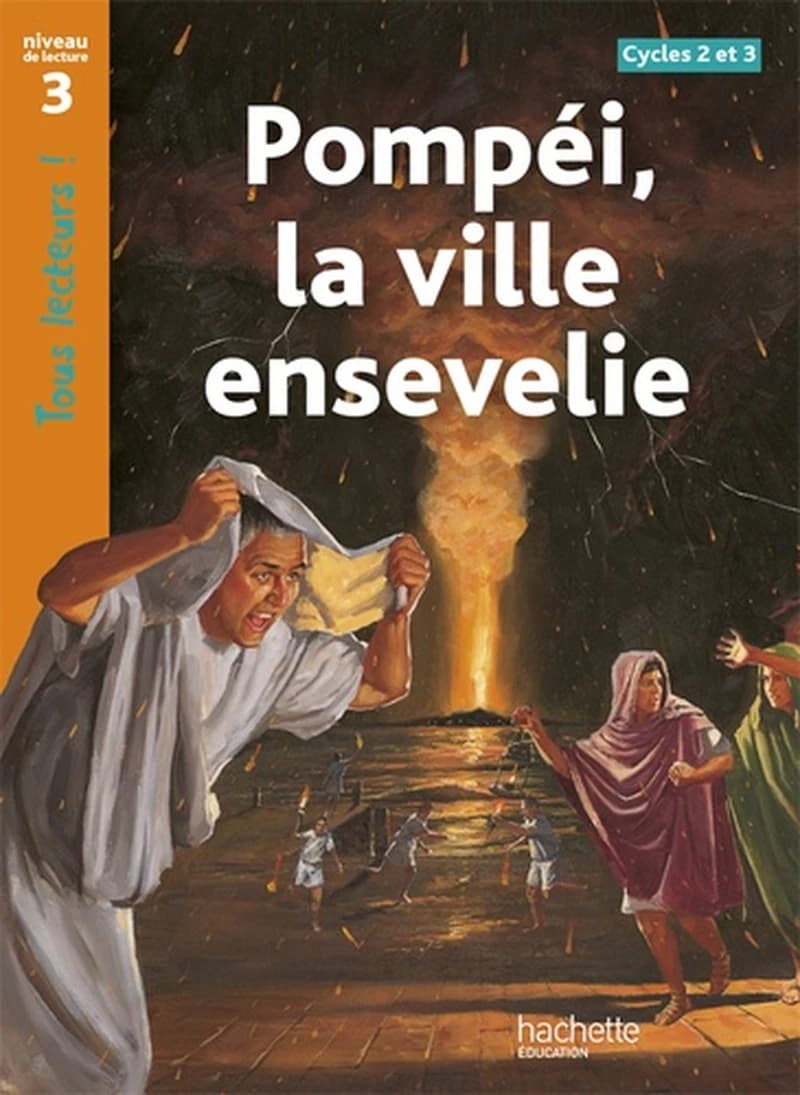 Pompéi, la ville ensevelie : [cycles 2 et 3]
