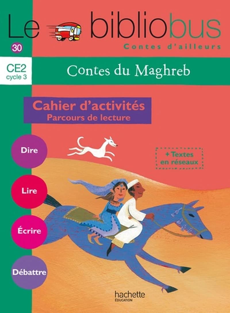 Contes du Maghreb CE2 : Cahier d'activités - Parcours de lecture