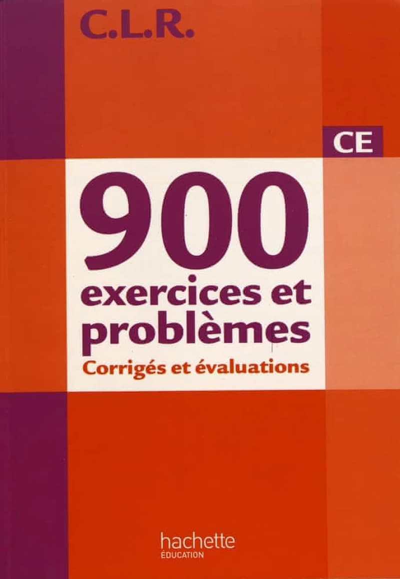 Mathématiques ; 900 exercices et problèmes ; CE ; corrigés (édition 2010)