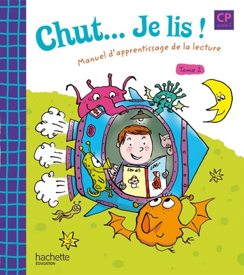 CHUT... JE LIS ! : manuel d'apprentissage de la lecture ; CP ; cycle 2 ; livre de l'élève Tome 2