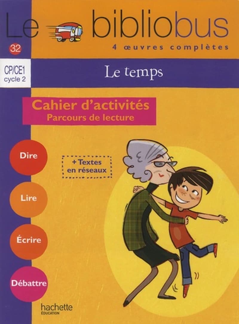 Le bibliobus : CP, CE1 cycle 2 ; le temps ; cahier d'activités