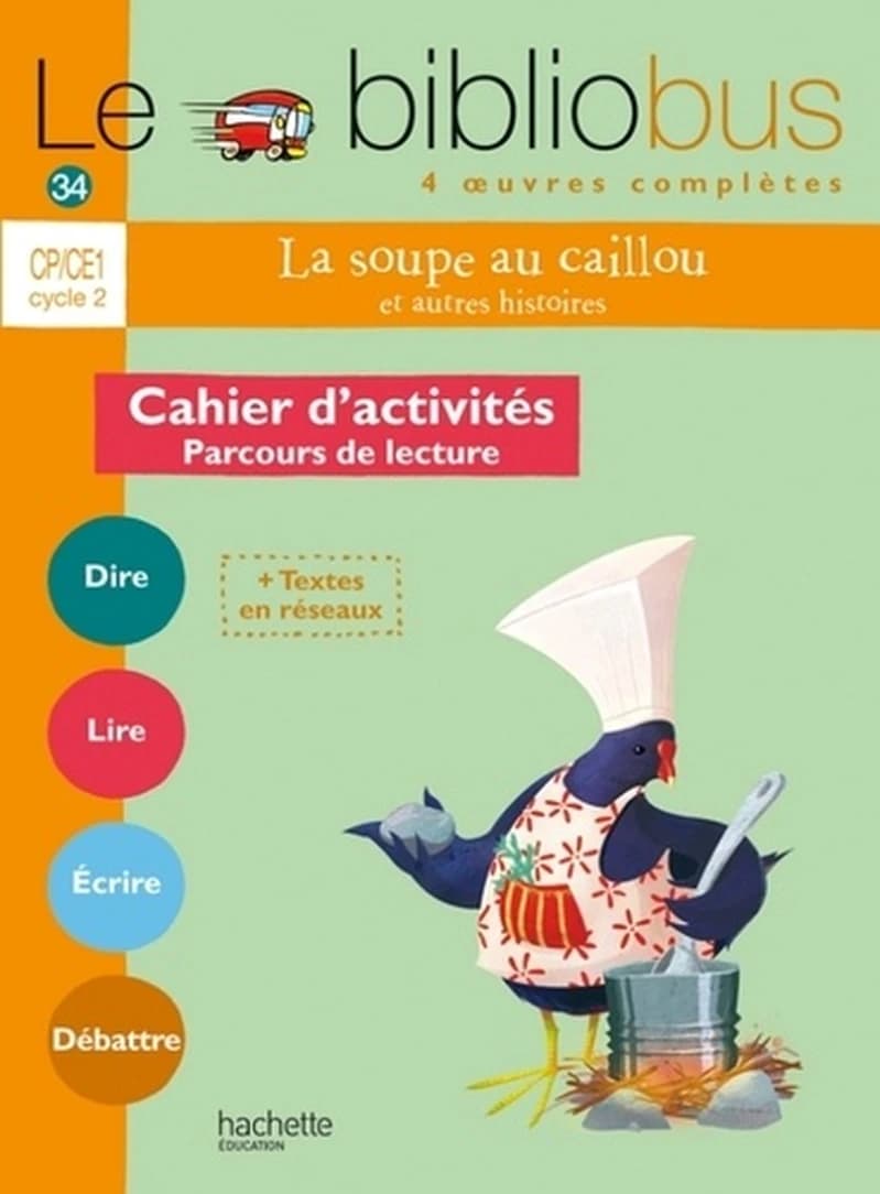 Le bibliobus Tome 34 : la soupe au caillou et autres histoires ; CP