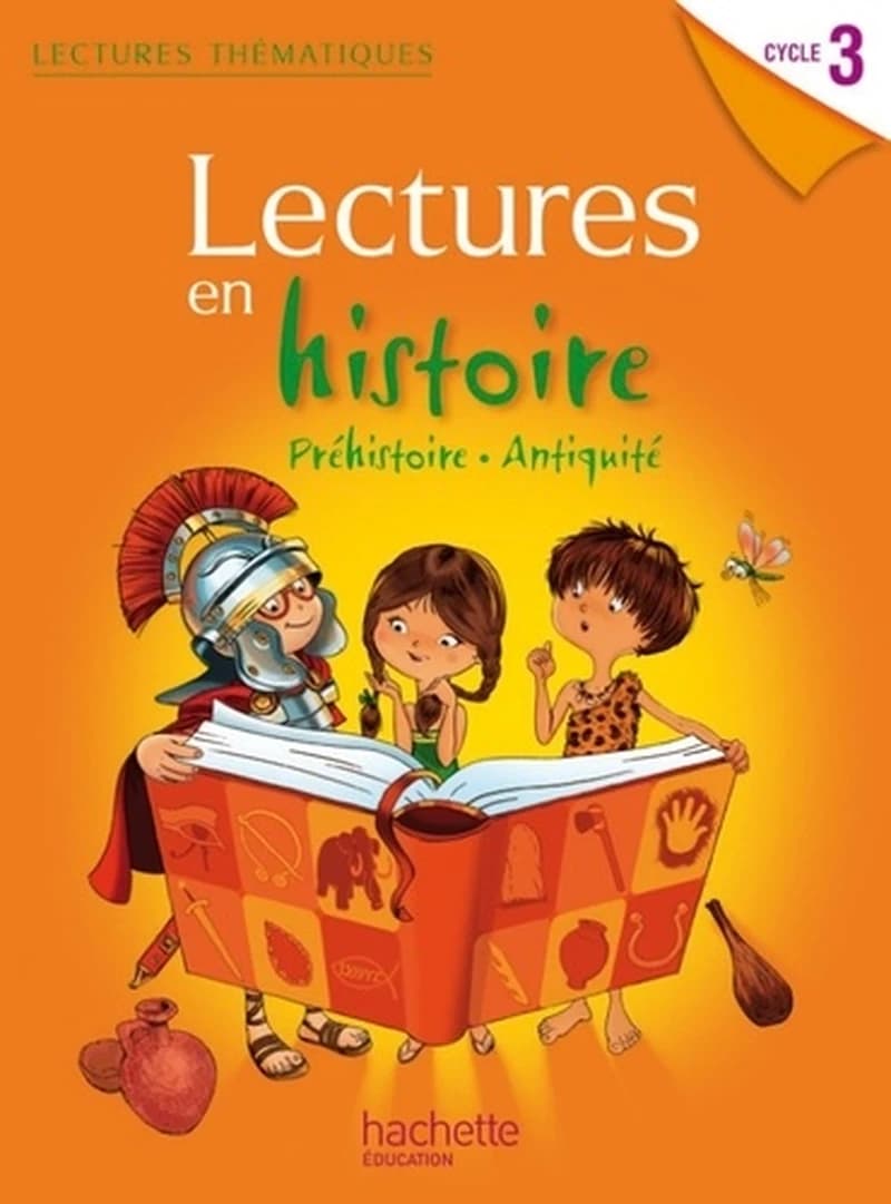 Lectures en histoire : Préhistoire, Antiquité