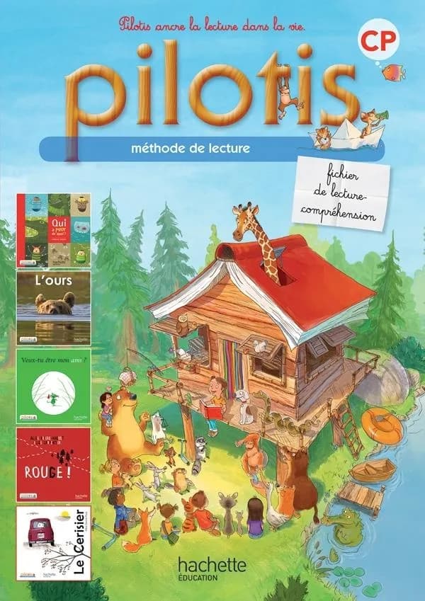 Pilotis : méthode de lecture ; CP ; fichier de lecture-compréhension