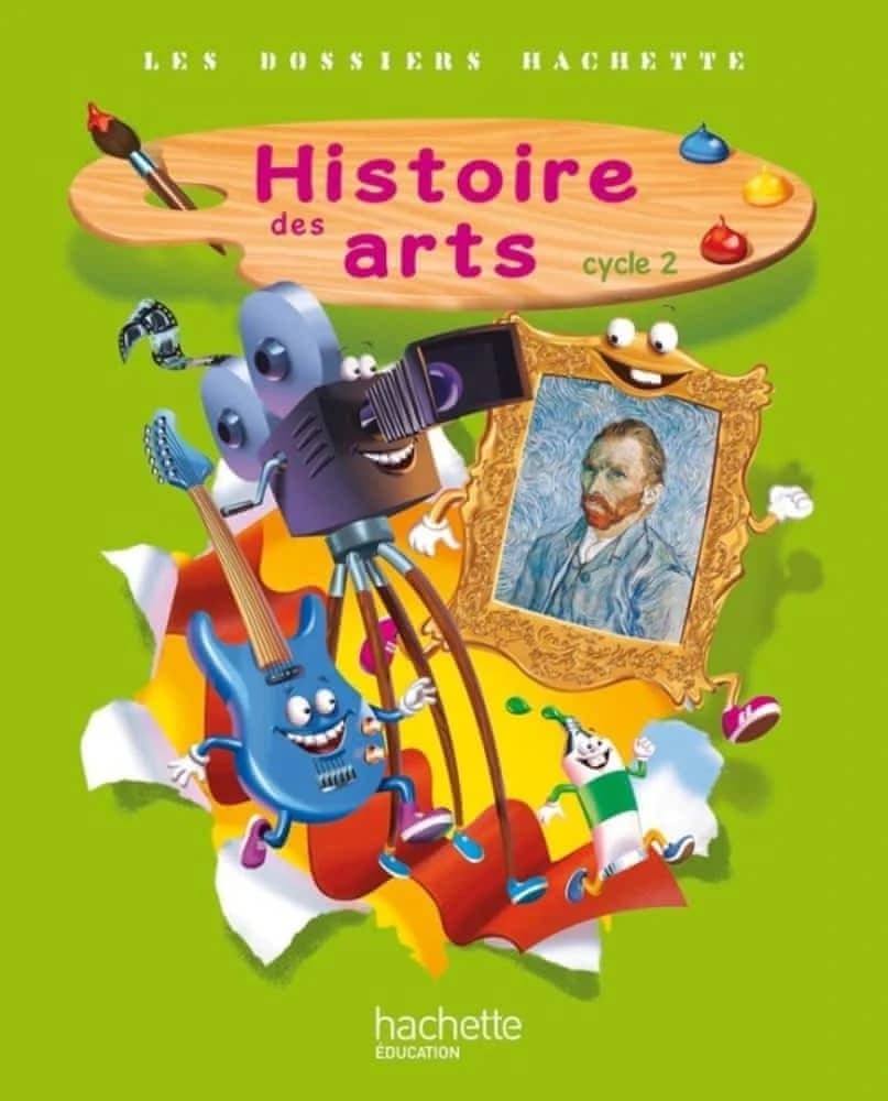 HISTOIRE DES ARTS:  DOSSIER DE L'ÉLÈVE: